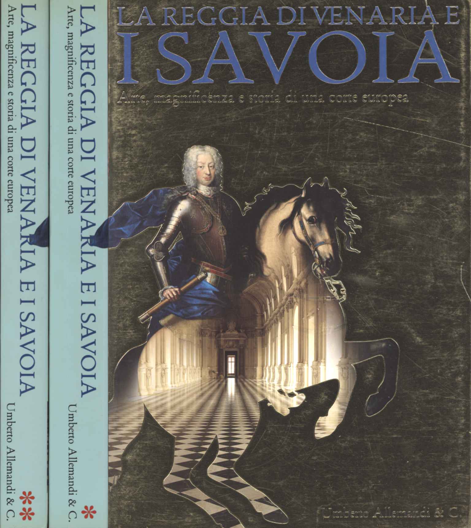 La Reggia di Venaria e i Savoia (2 Volumi)