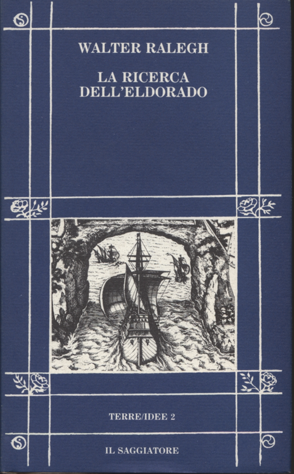 La ricerca dell'eldorado