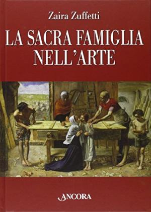 La Sacra Famiglia nell'arte