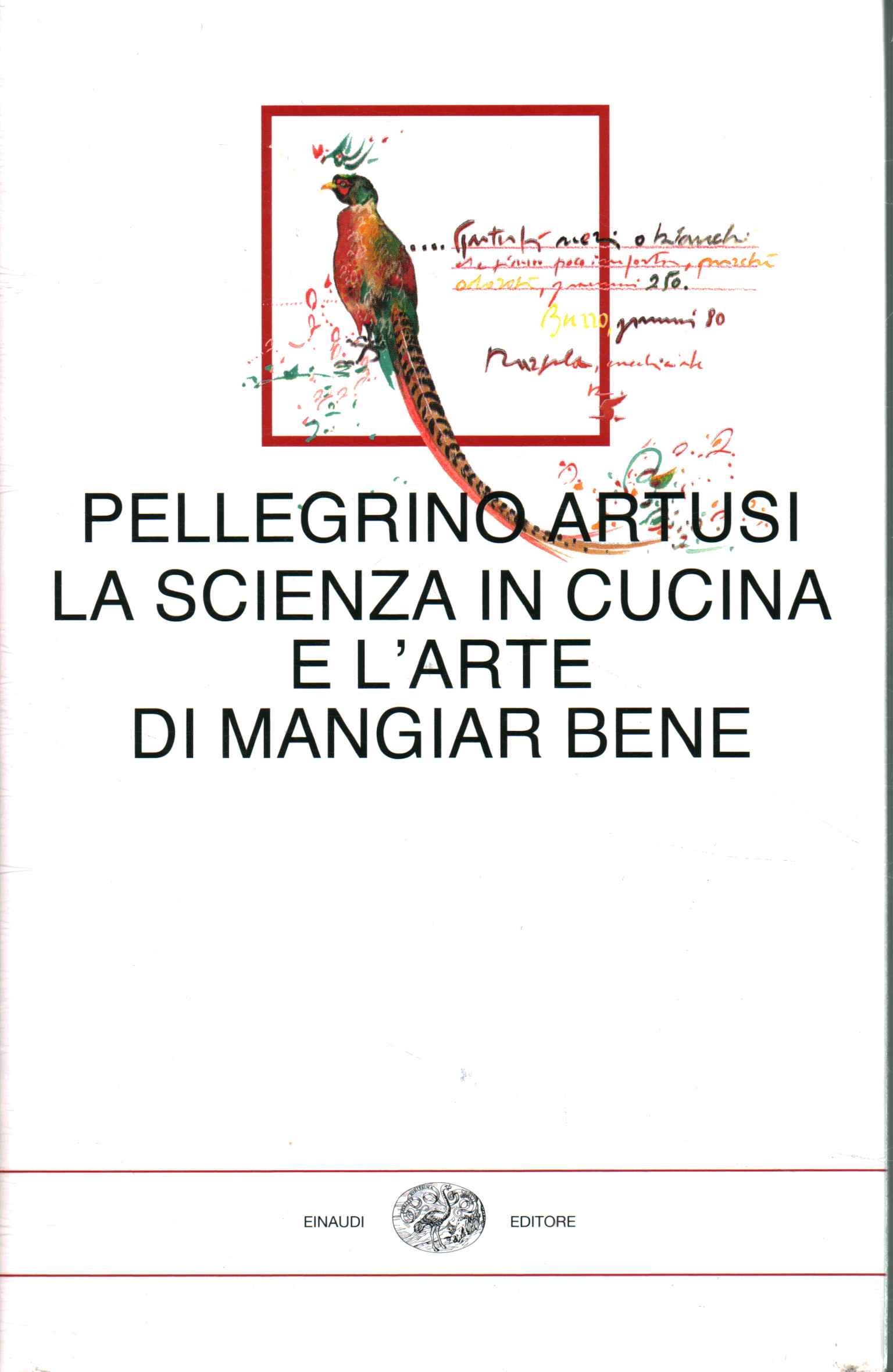 La scienza in cucina e l'arte di mangiar bene