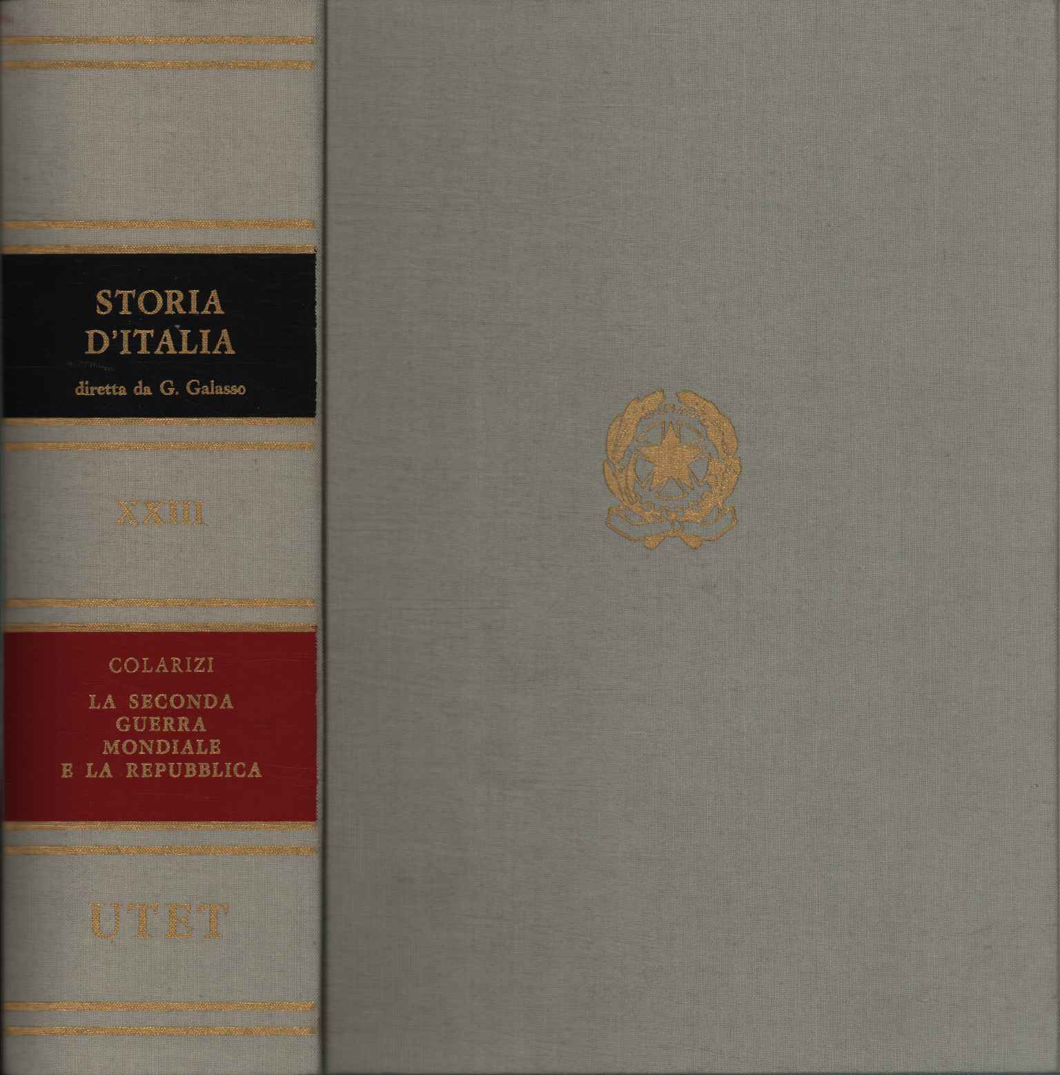 Storia d'Italia. La seconda guerra mondiale e la Repubblica (Volume …