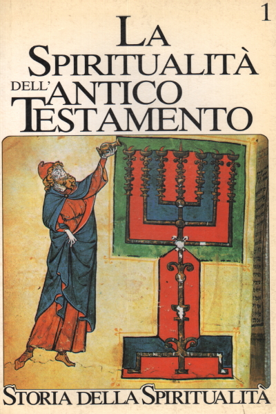 La spiritualità dell'Antico Testamento