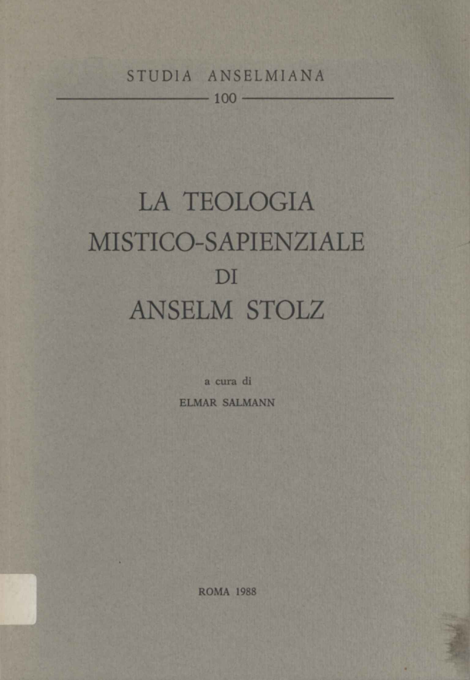 La teologia mistico-sapienziale di Anselm Stolz