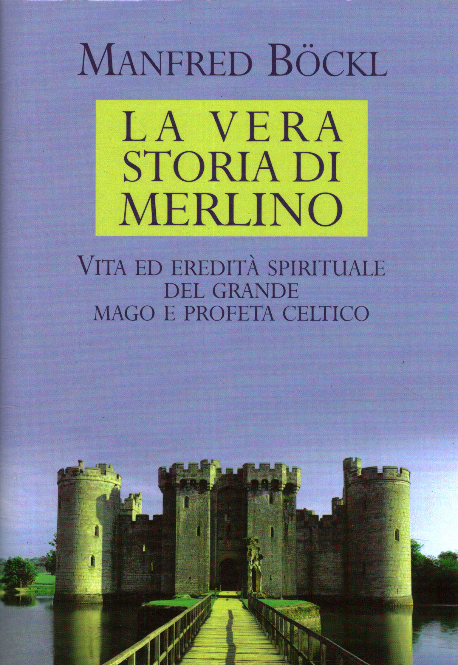 La vera storia di Merlino