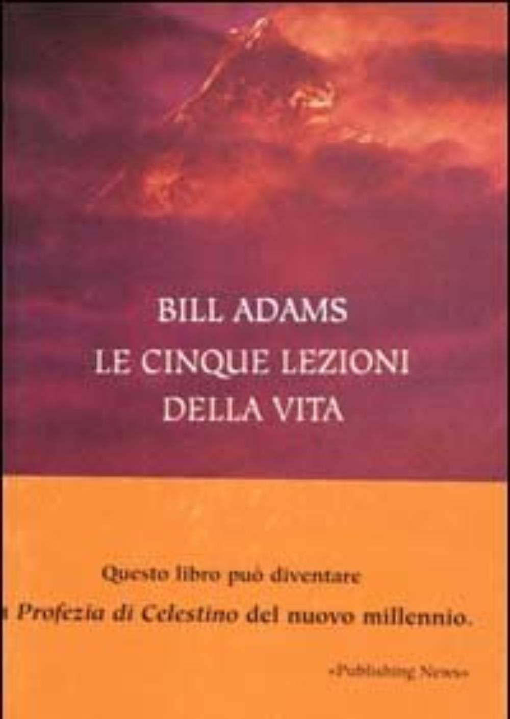 Le cinque lezioni della vita