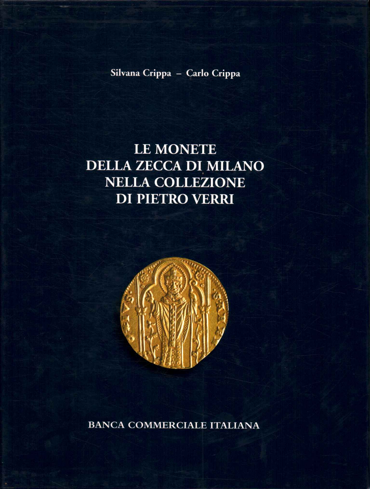 Le monete della Zecca di Milano nella collezione di Pietro …