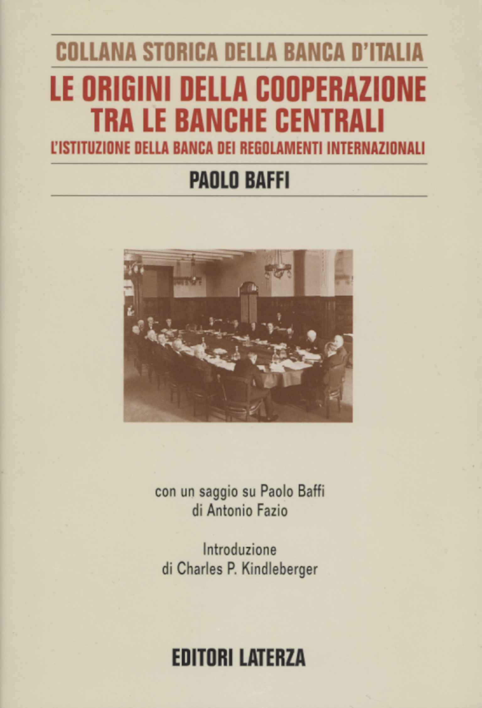 Le origini della cooperazione tra le banche centrali