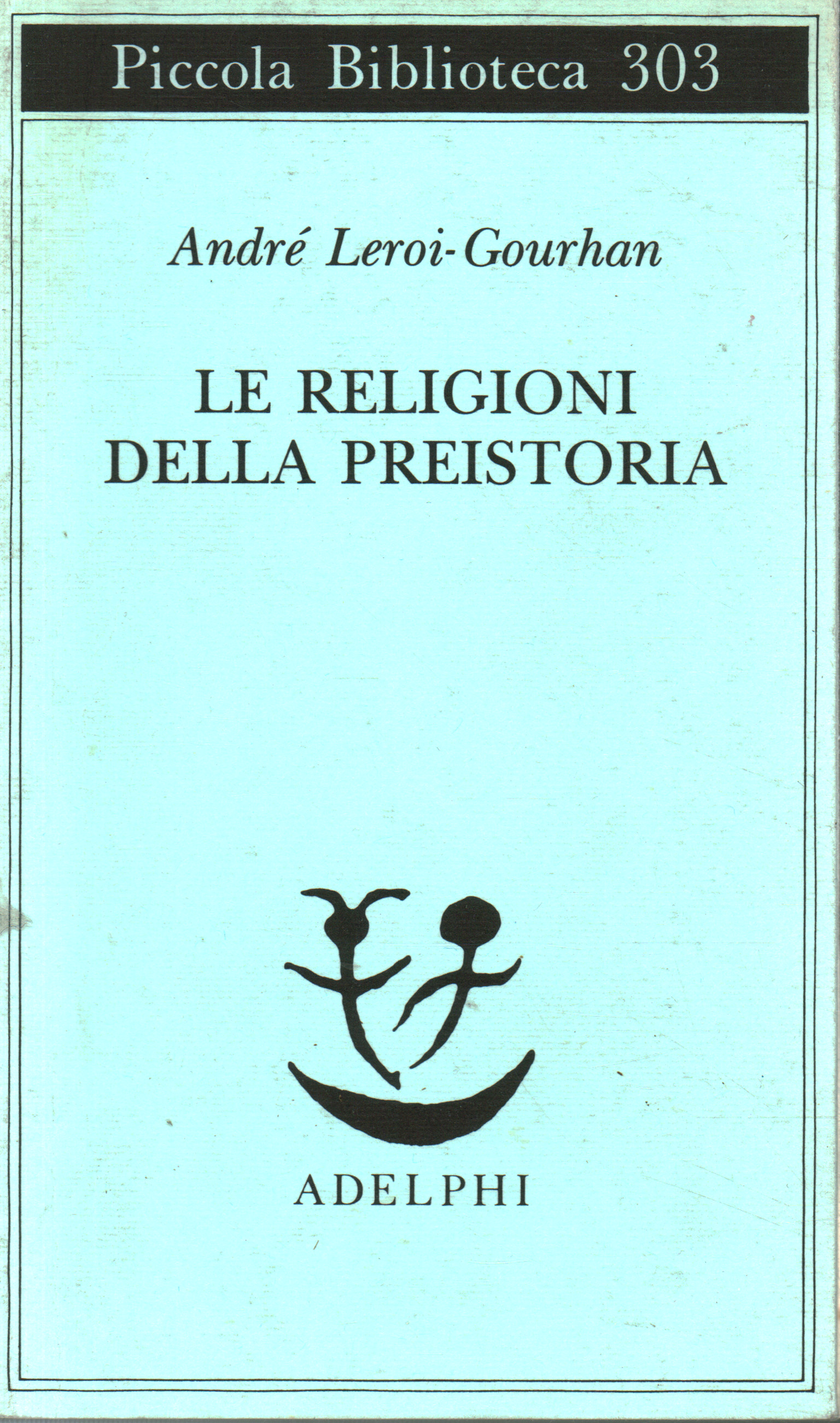 Le religioni della preistoria