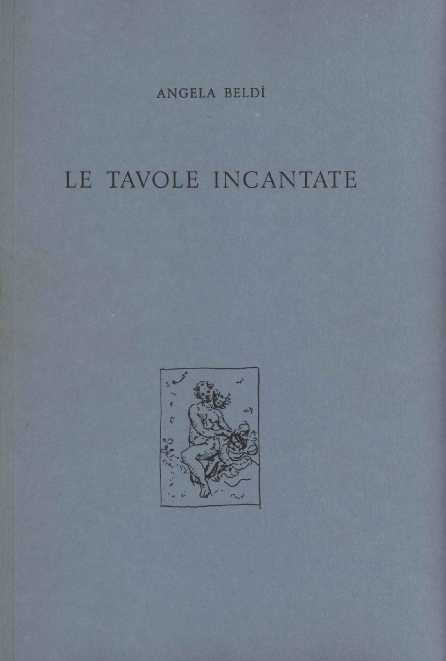 Le tavole incantate