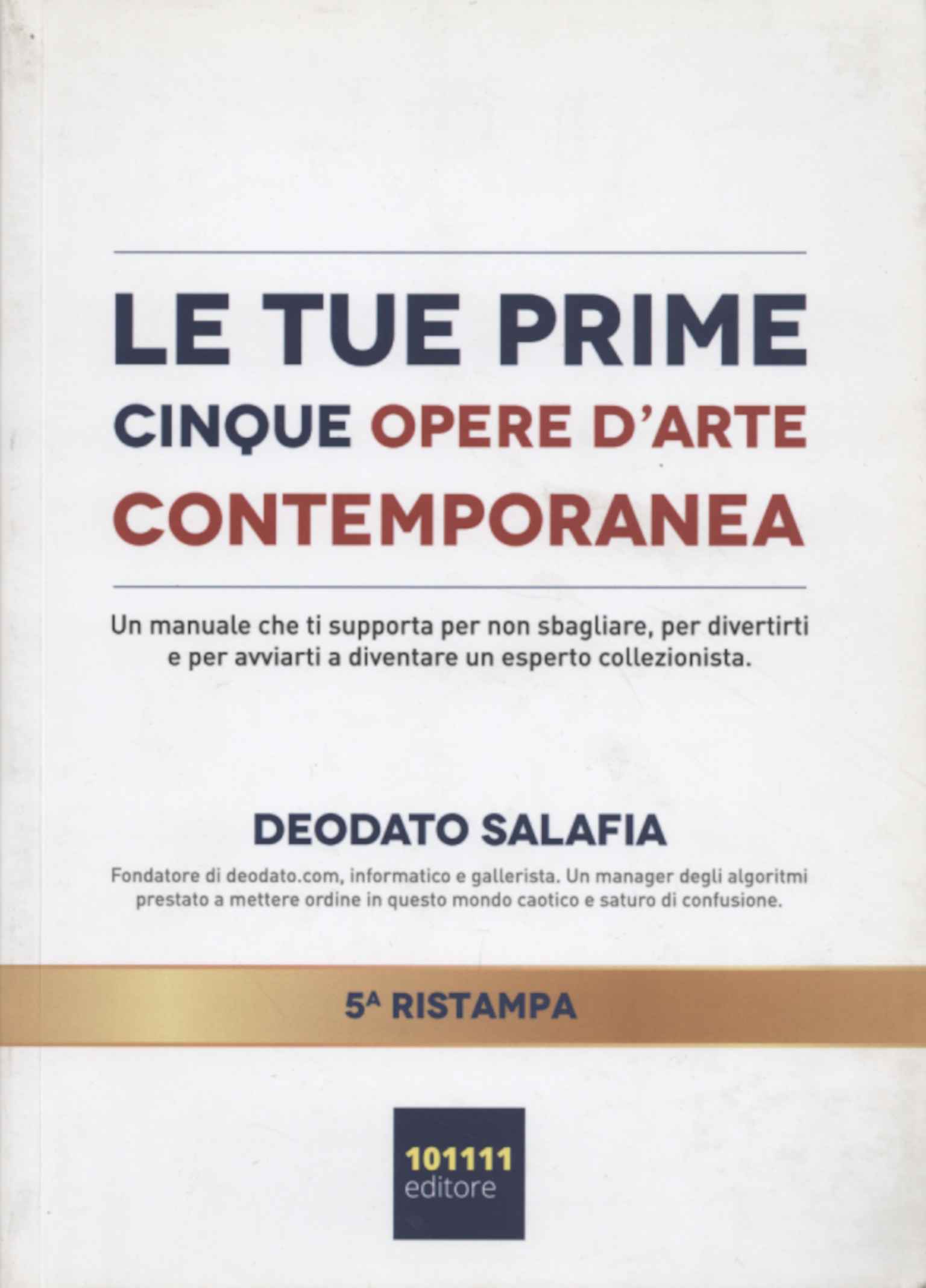 Le tue prime cinque opere d'arte contemporanea
