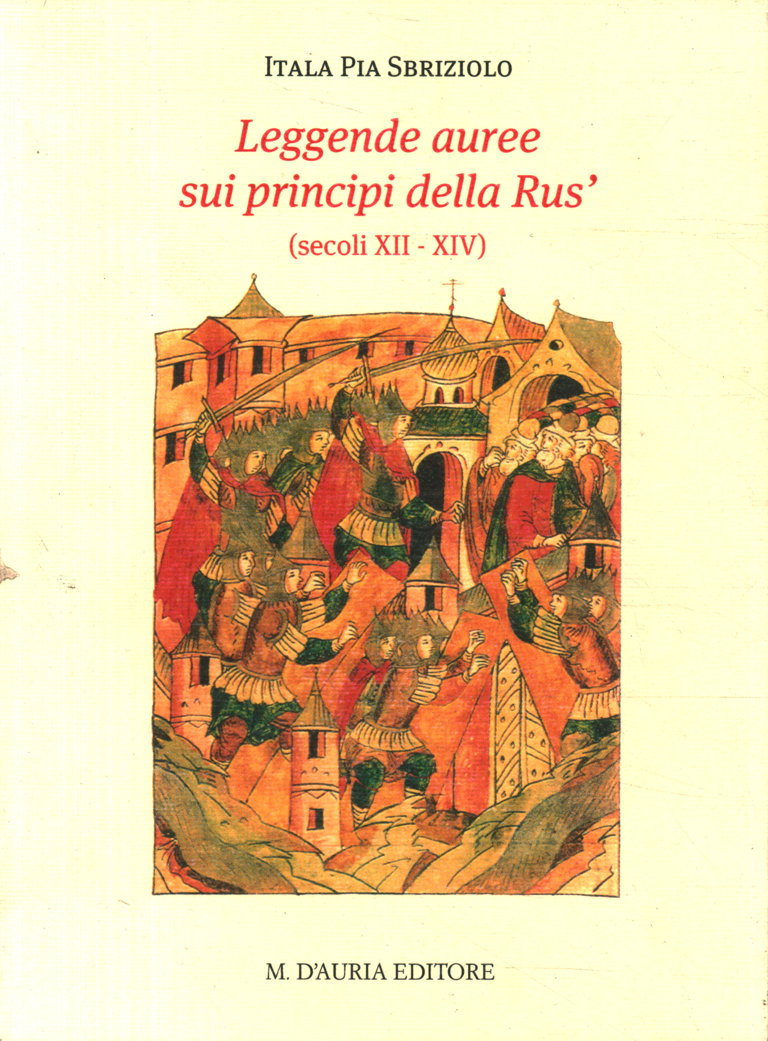 Leggende auree sui principi della Rus' (secoli XII-XIV)