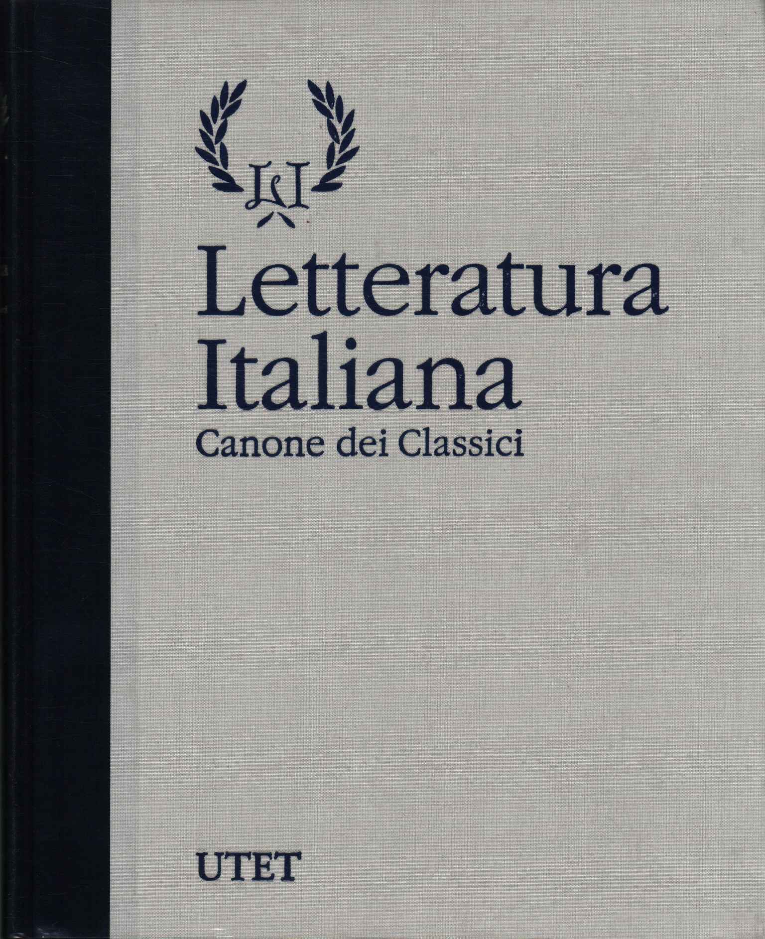 Letteratura italiana. Canone dei Classici (Volume III). Quadro IV- l'Umanesimo …