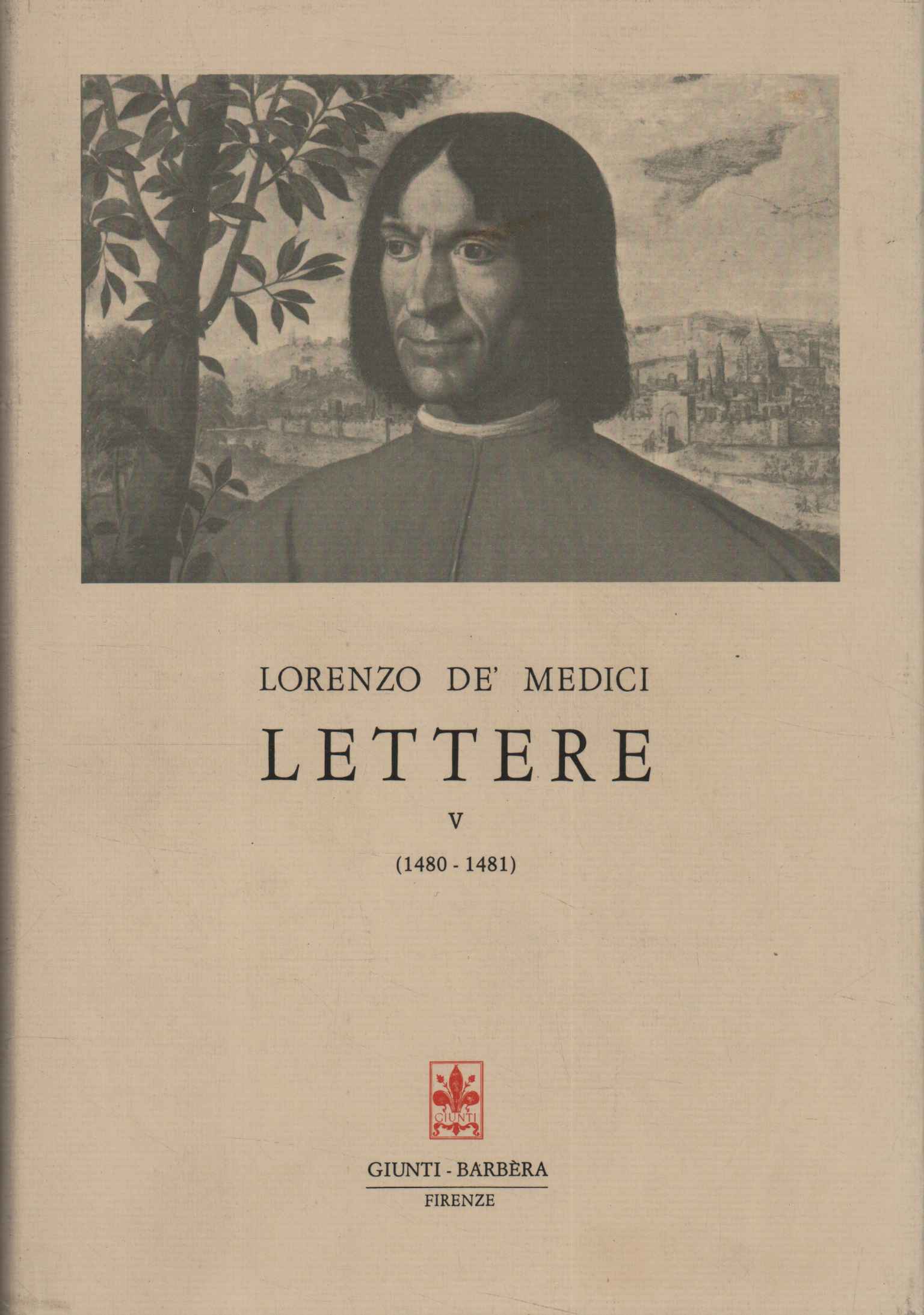 Lettere 1480 -1481 (Volume V)