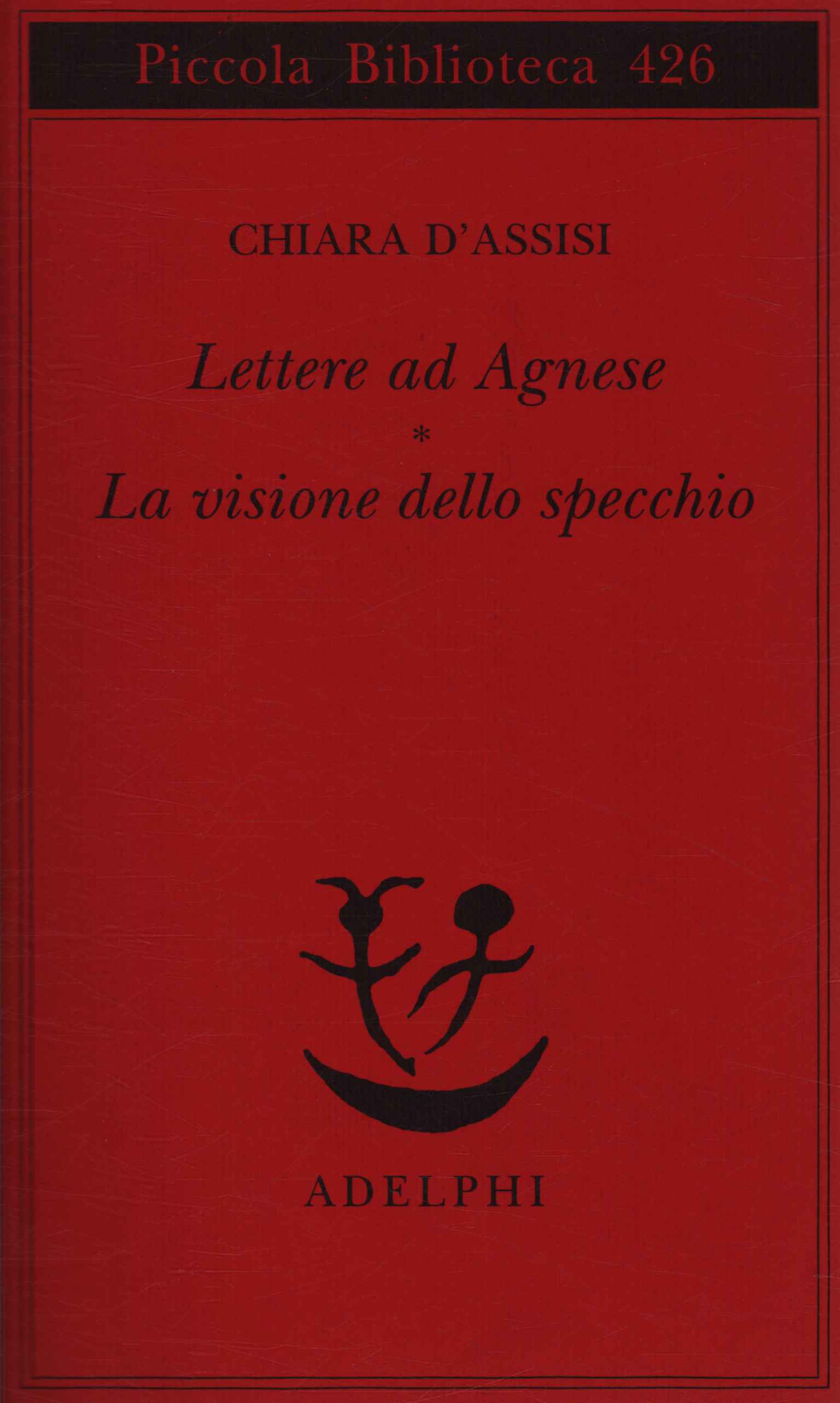 Lettere ad Agnese. La visione dello specchio