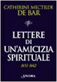 Lettere di un'amicizia spirituale (1651-1662)