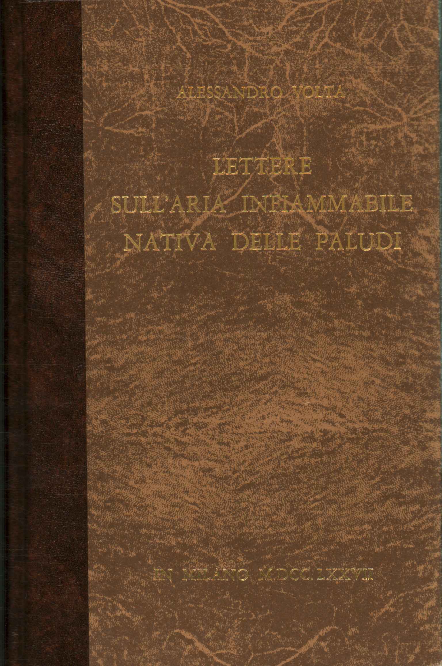 Lettere sull'aria infiammabile nativa delle paludi