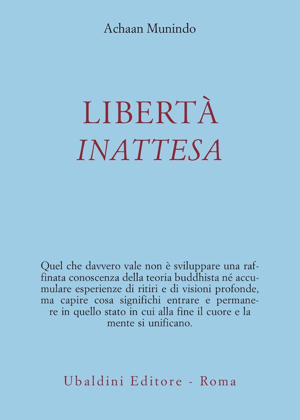 Libertà inattesa