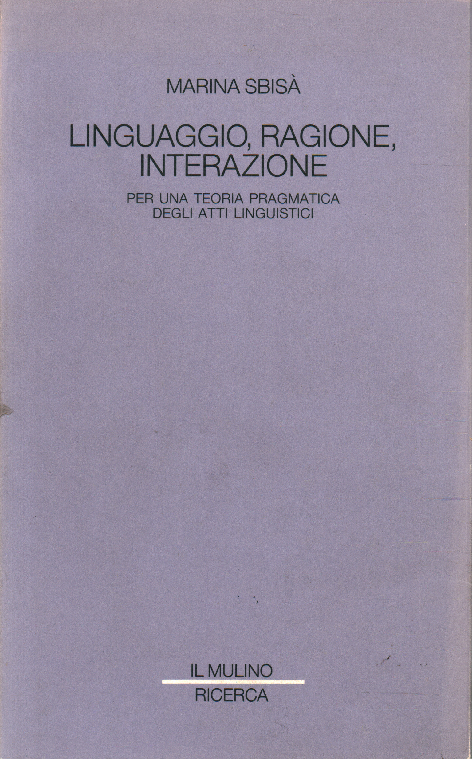 Linguaggio, ragione, interazione