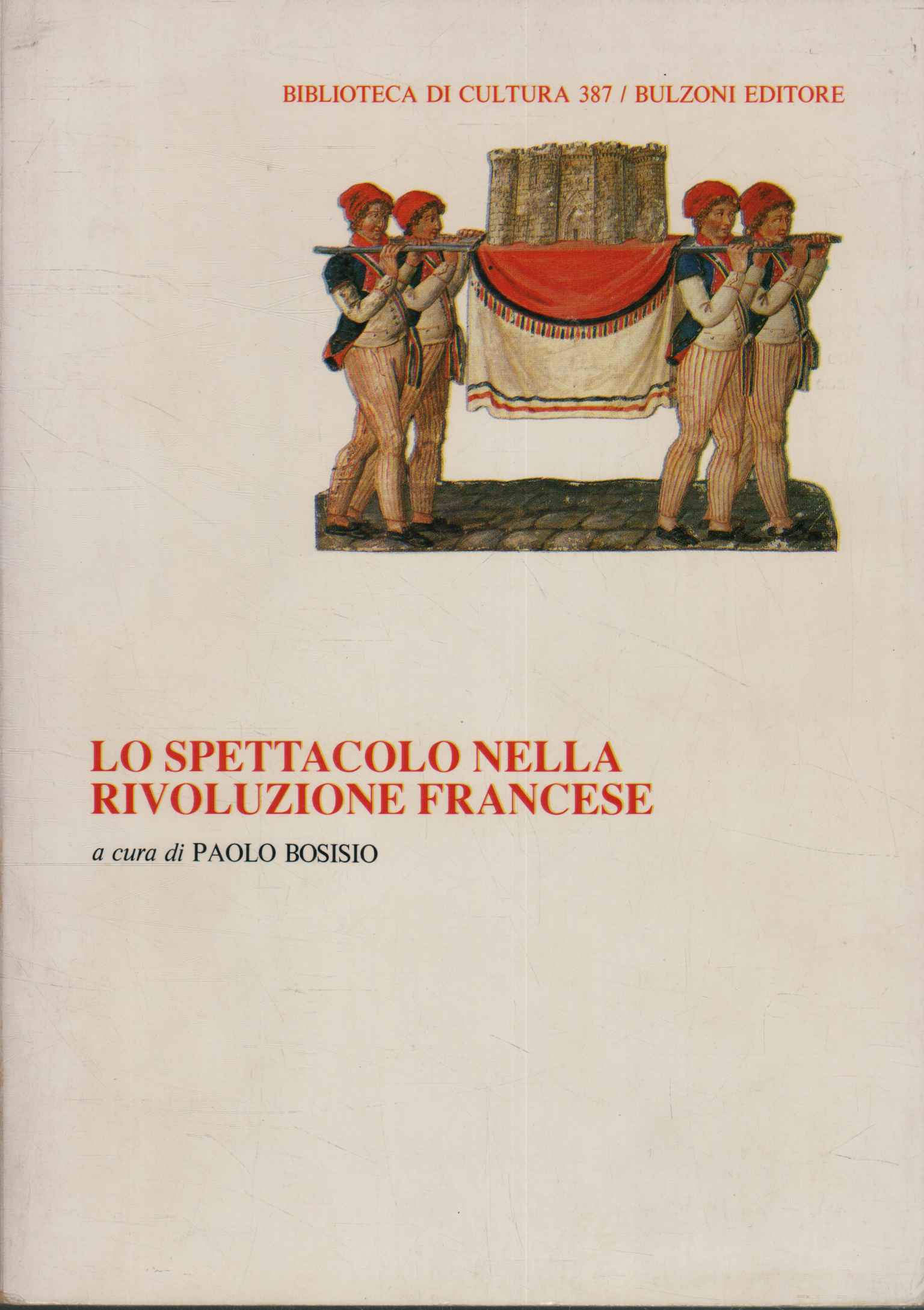 Lo Spettacolo nella Rivoluzione francese