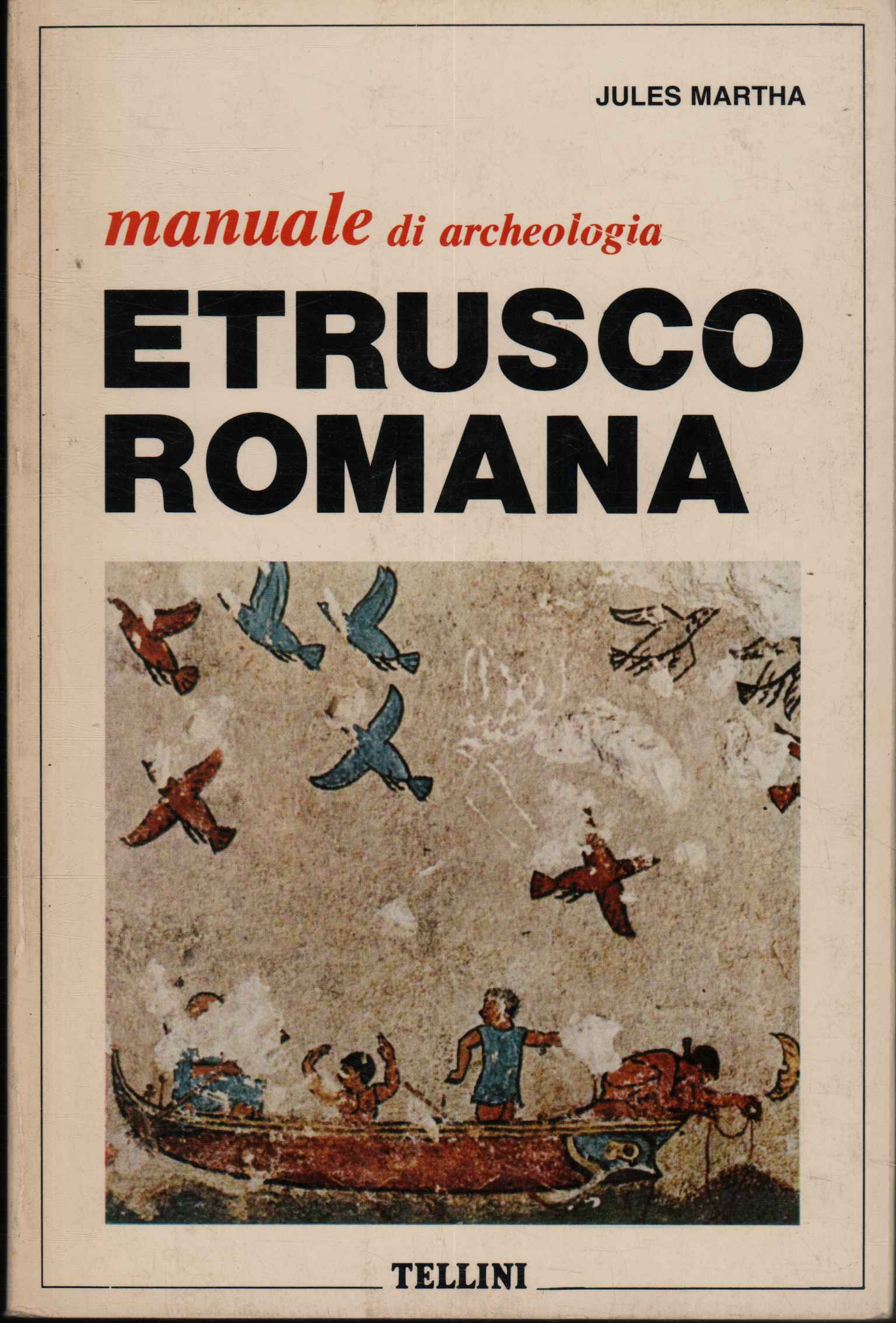 Manuale di archeologia etrusco romana