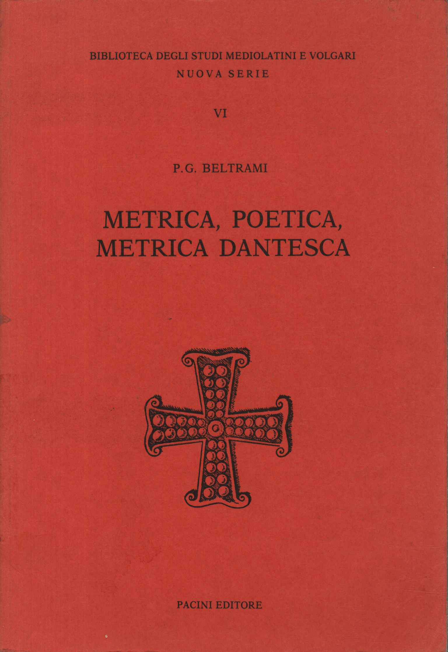 Metrica, poetica, metrica dantesca