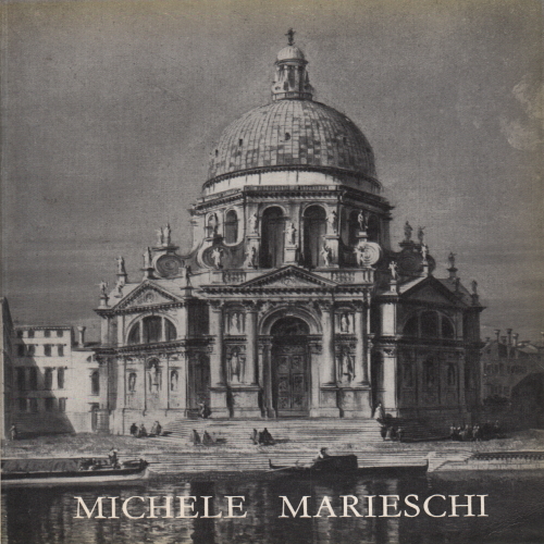 Michele Marieschi (1710-1743)