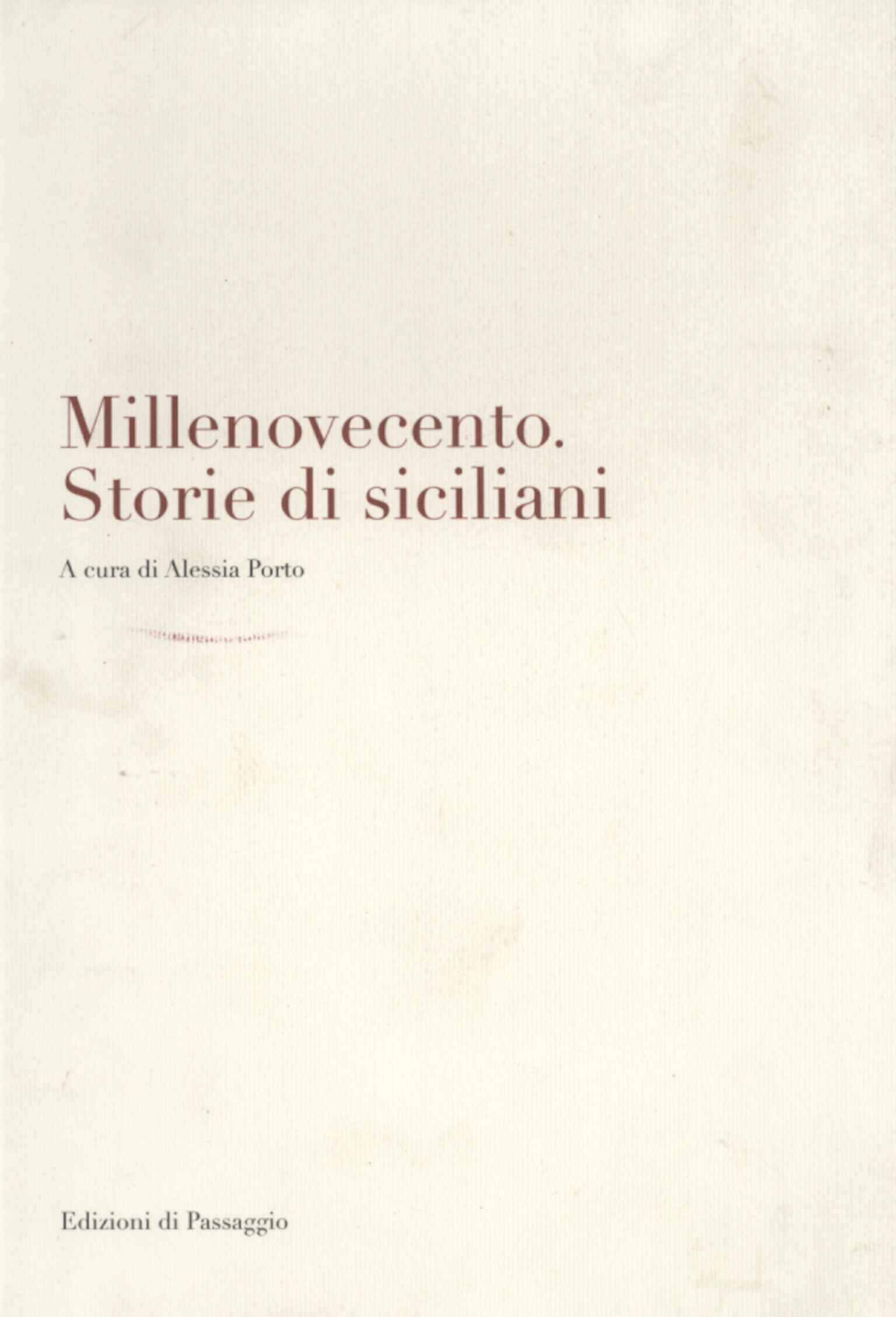 Millenovecento. Storie di Siciliani