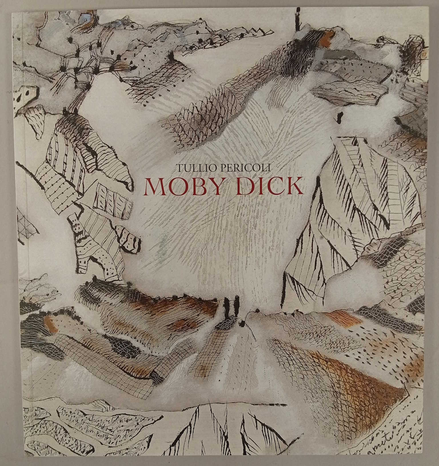 Moby Dick. Opere 2008-2012