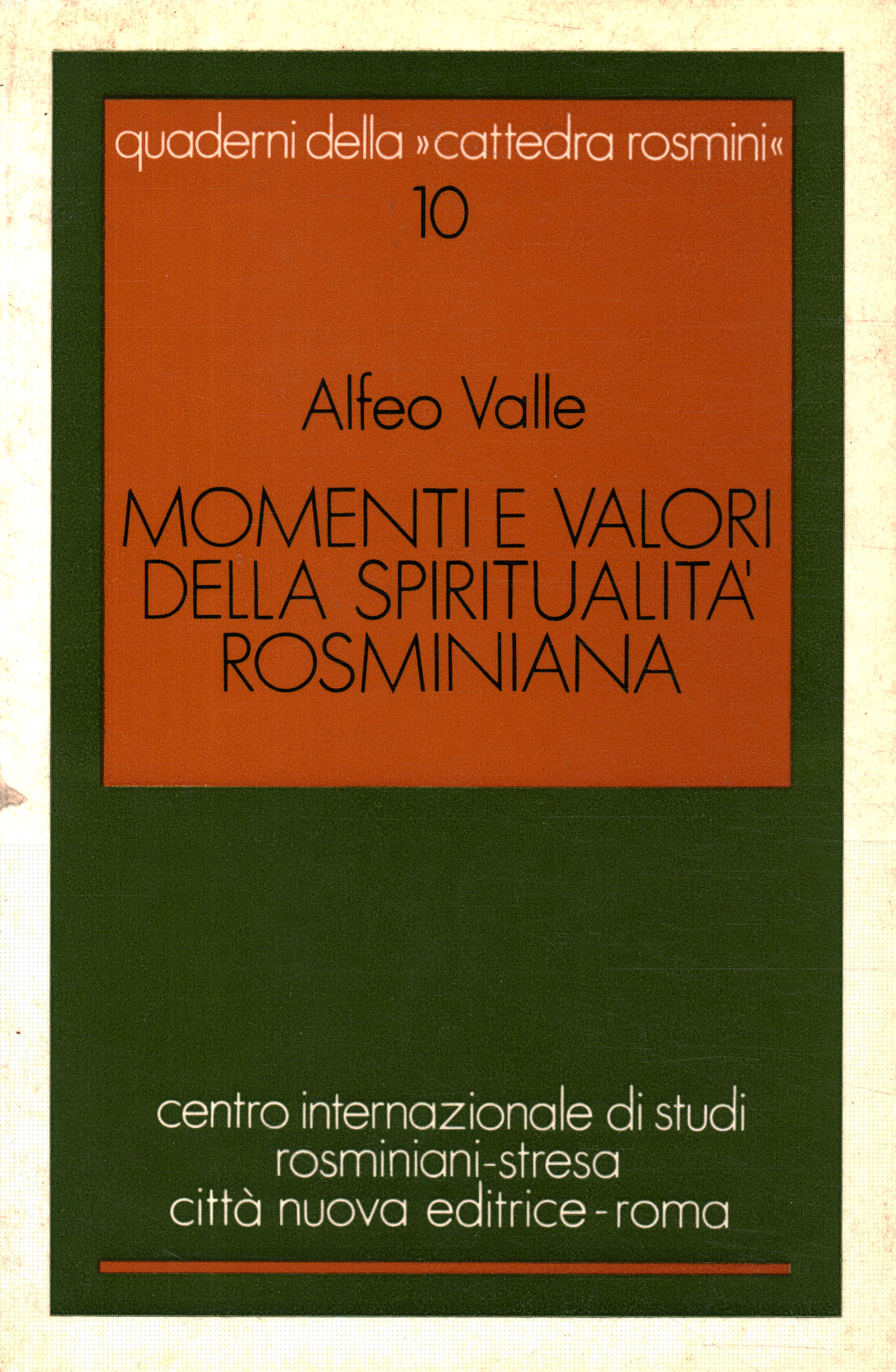 Momenti e valori della spiritualità rosminiana