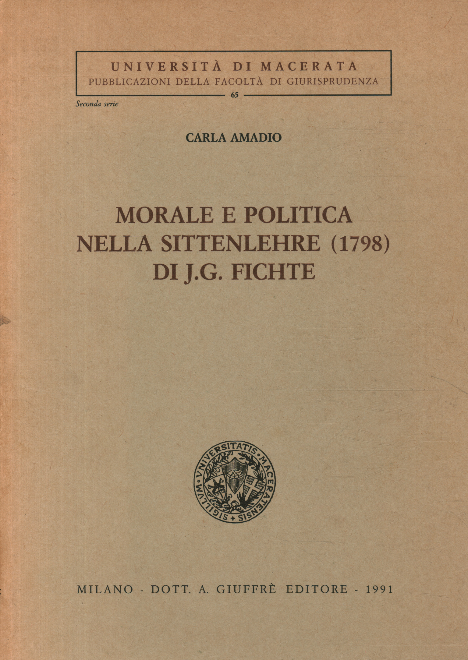 Morale e politica nella Sittenlehre (1798) di J.G. Fichte