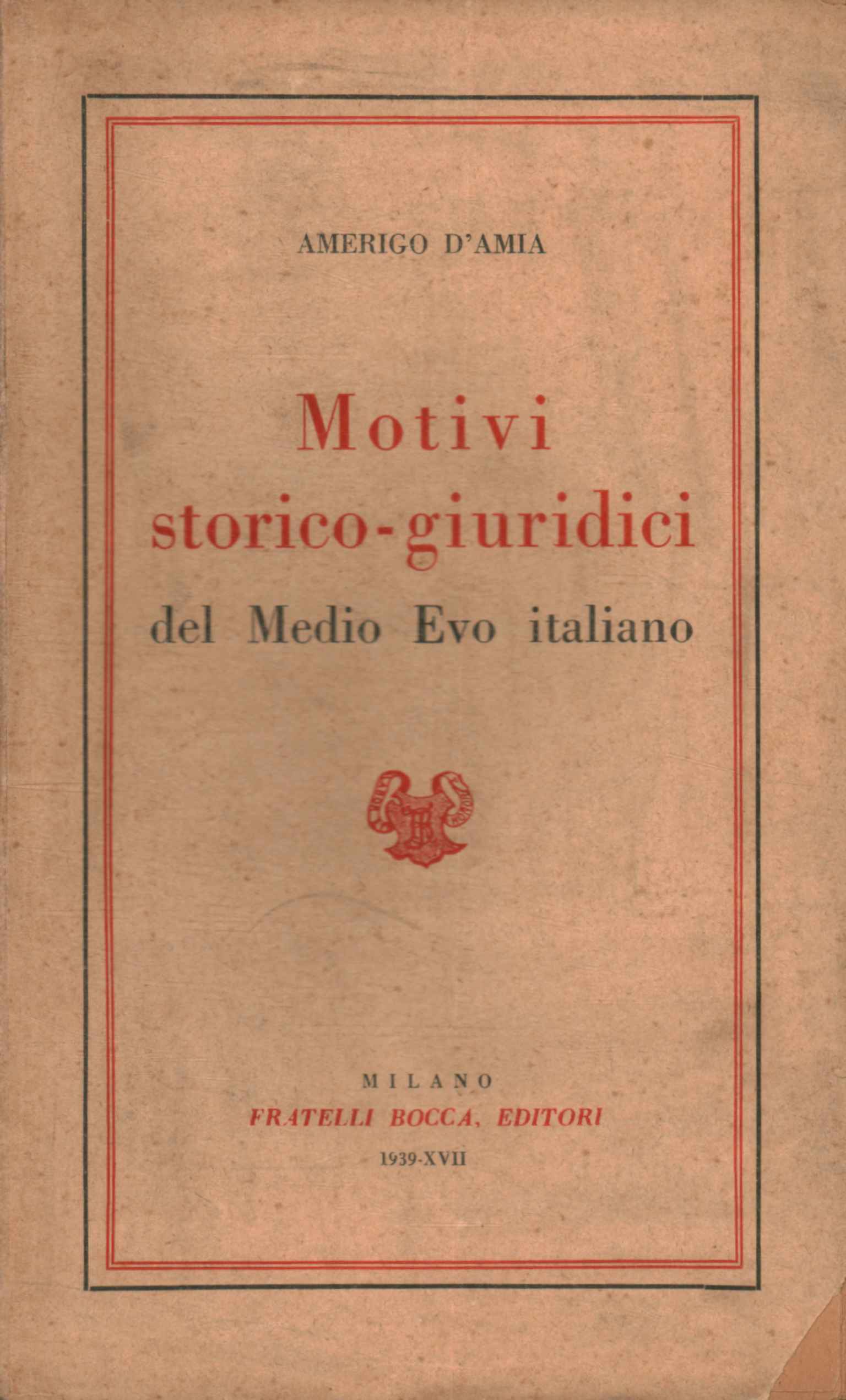Motivi storico-giuridici del Medio Evo italiano