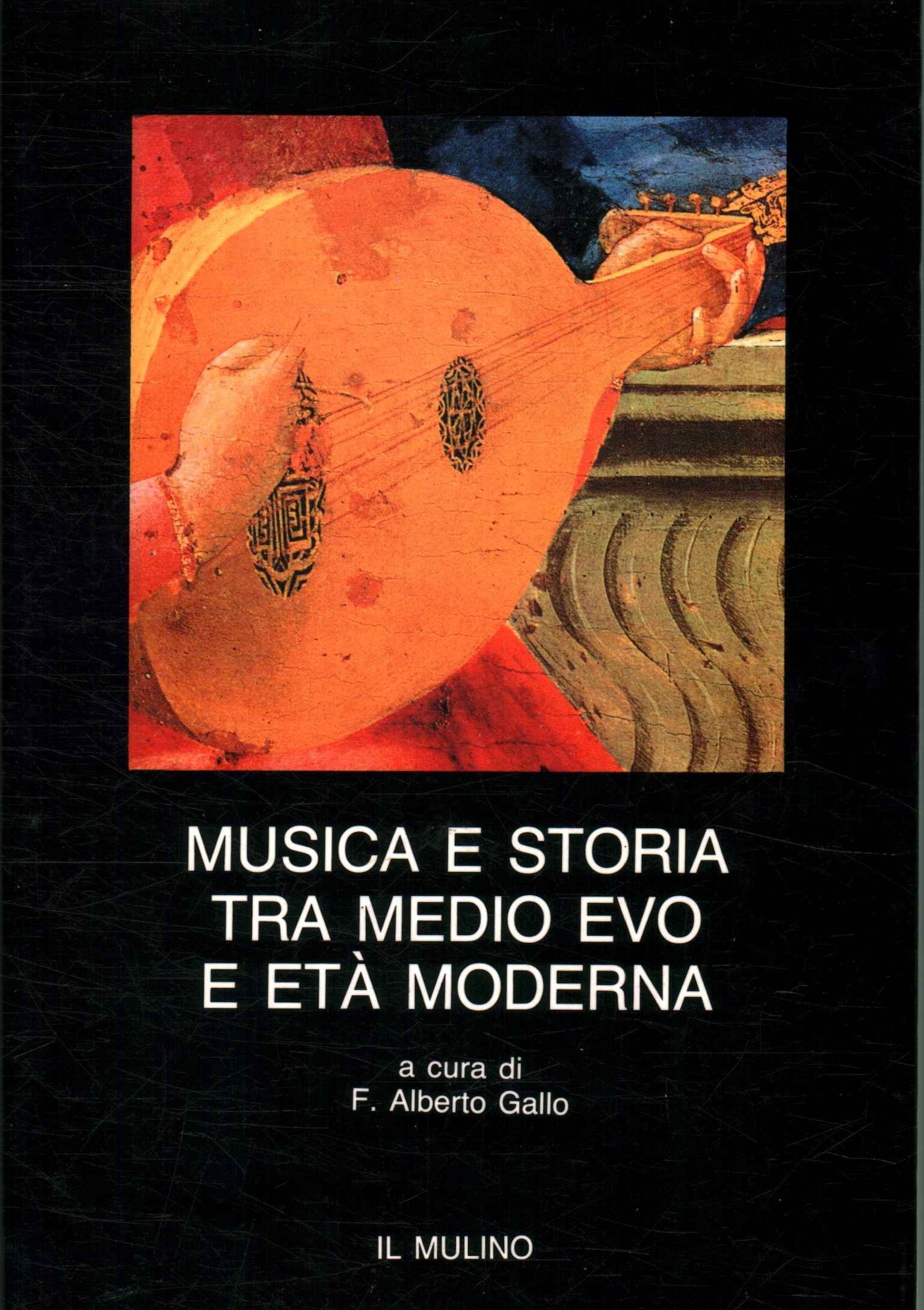 Musica e storia tra Medio Evo e Età Moderna