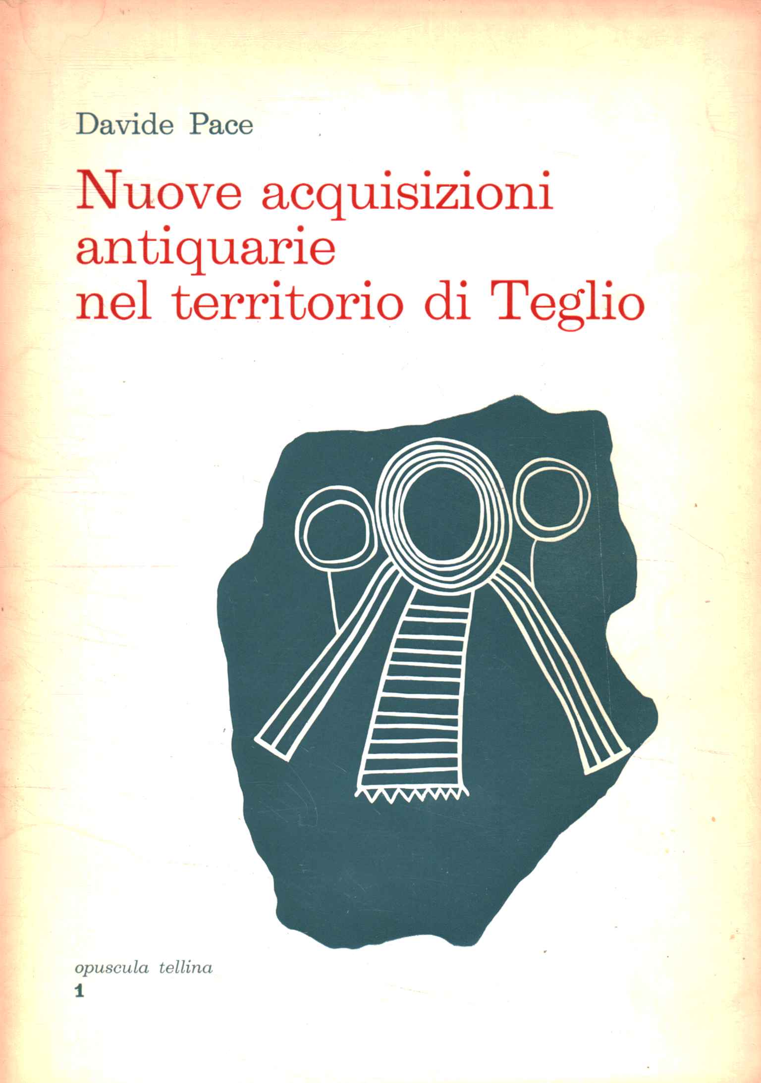 Nuove acquisizioni antiquarie nel territorio di Teglio