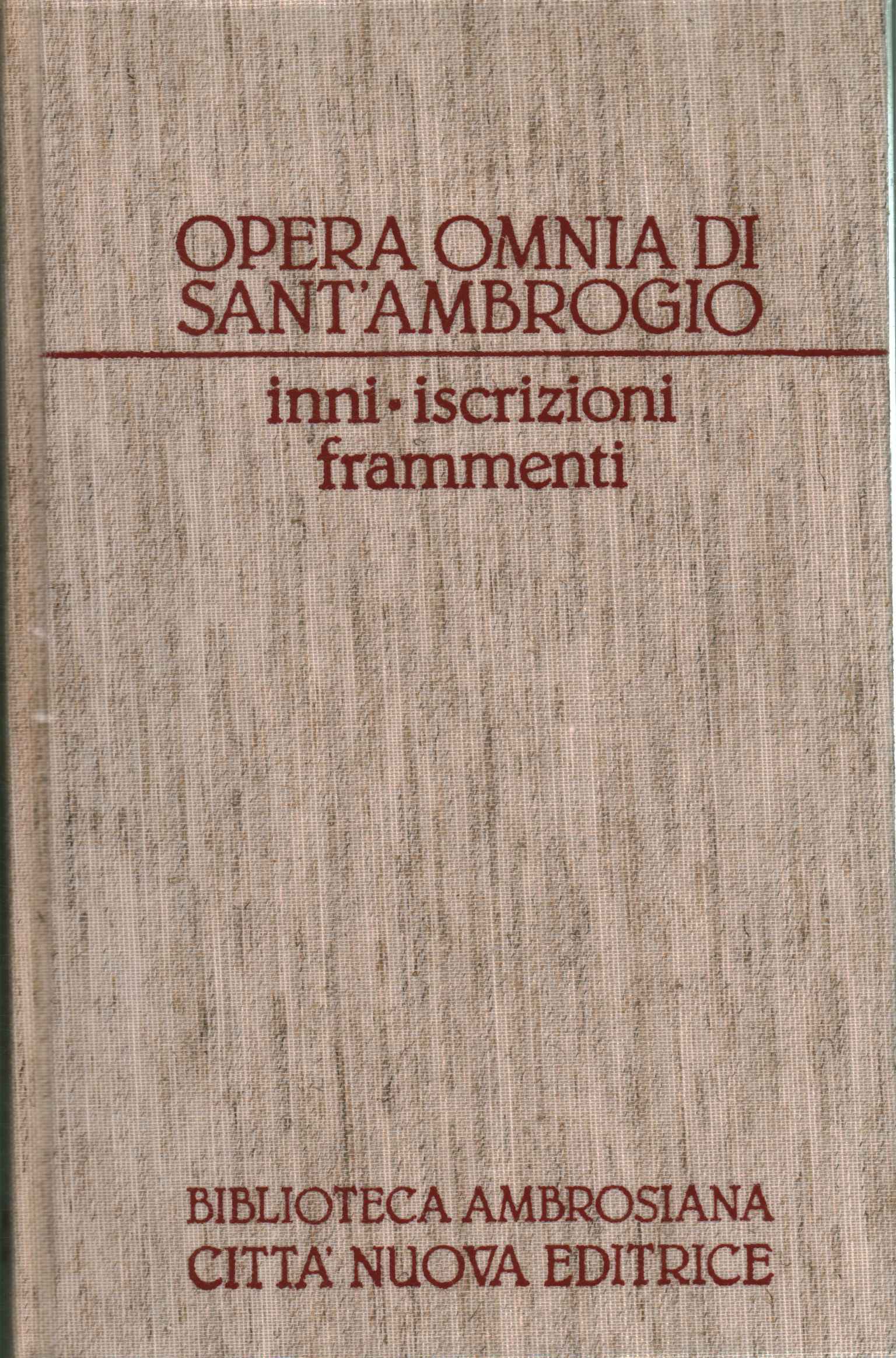 Opera Omnia di Sant'Ambrogio. Opere poetiche e frammenti. Inni - …