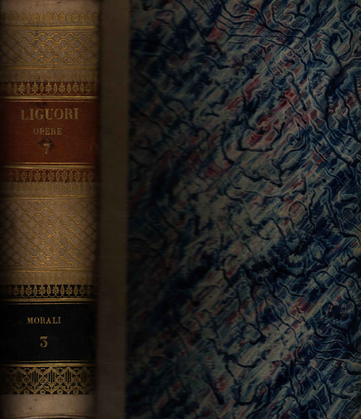 Opere di S. Alfonso Maria de Liguori. Opere morali (Volume …