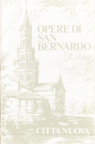 Opere di San Bernardo V/1: Sermoni sul Cantico dei Cantici