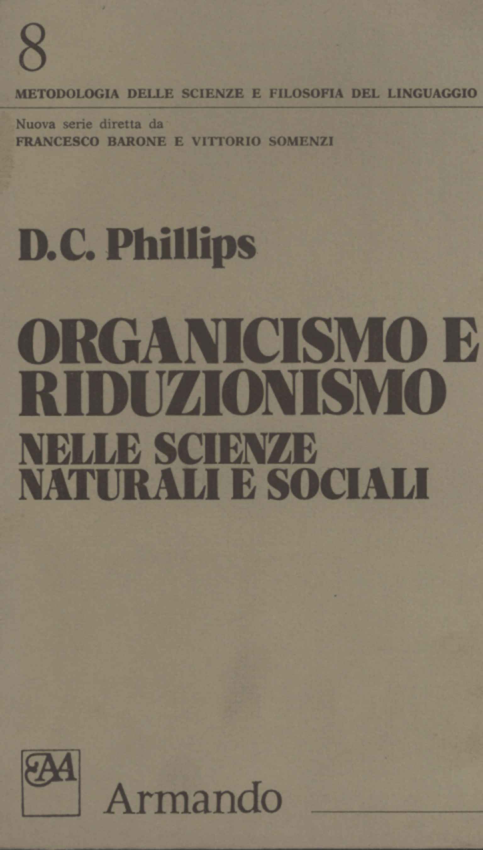 Organicismo e riduzionismo nelle scienze naturali e sociali