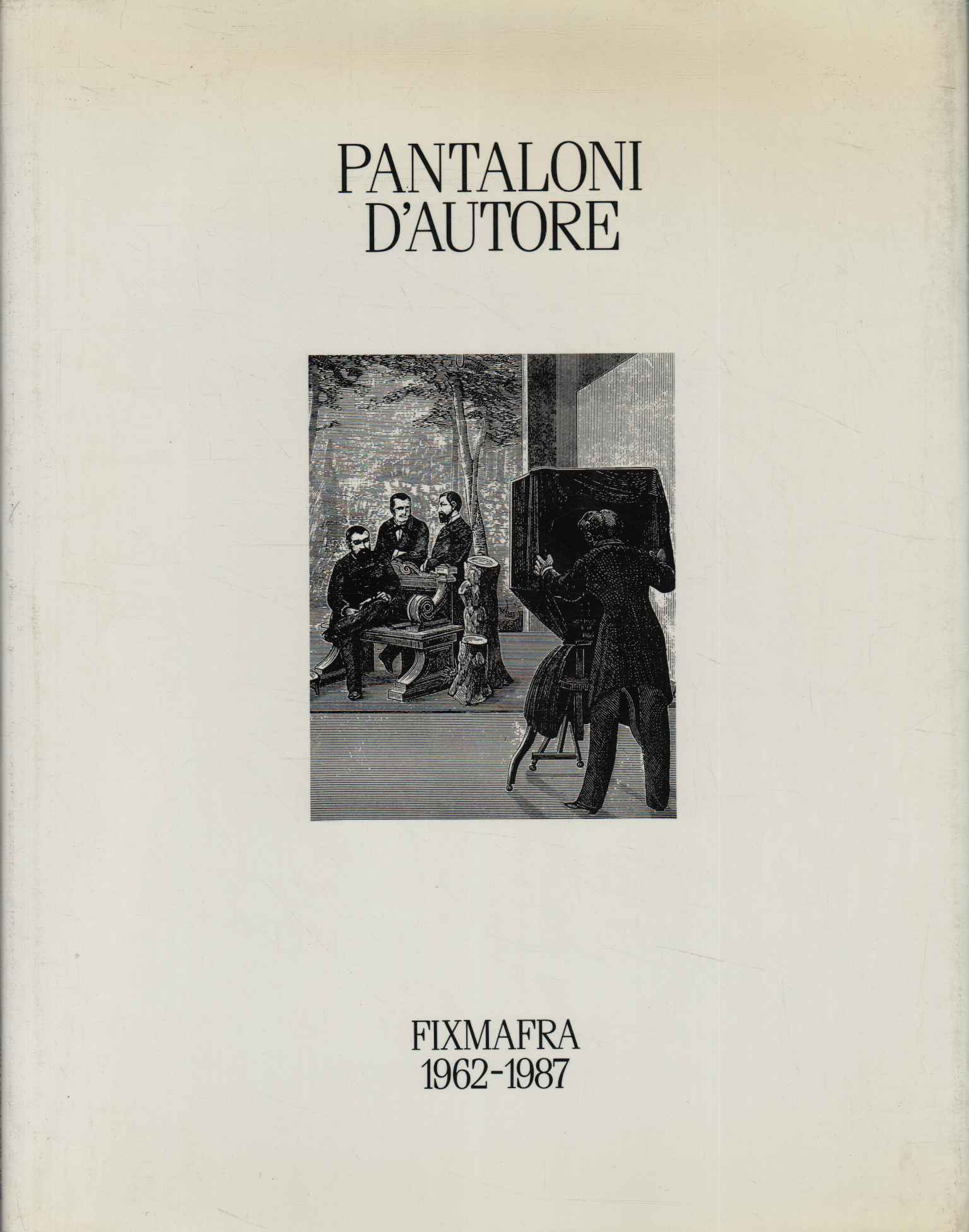 Pantaloni d'autore