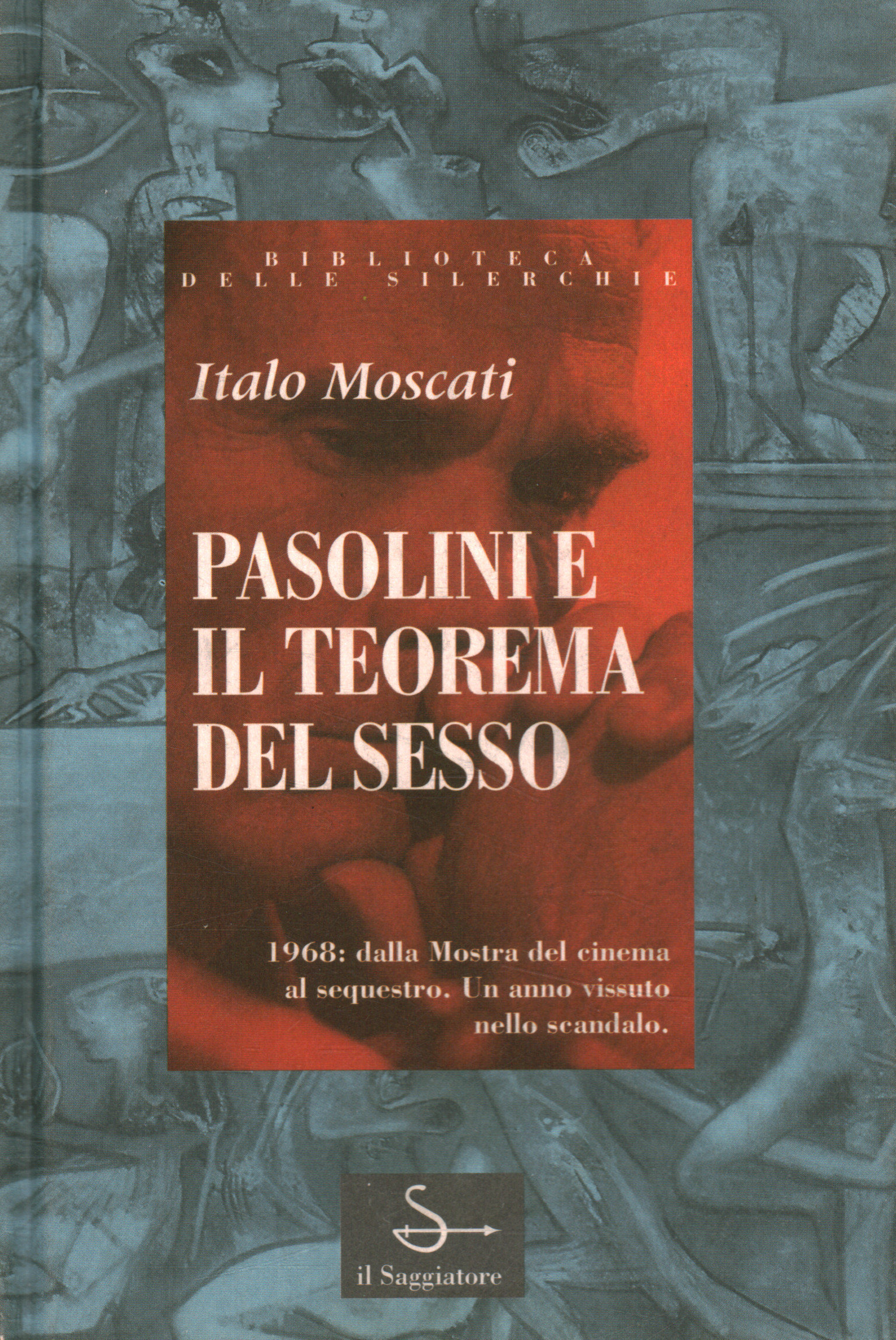 Pasolini e il teorema del sesso