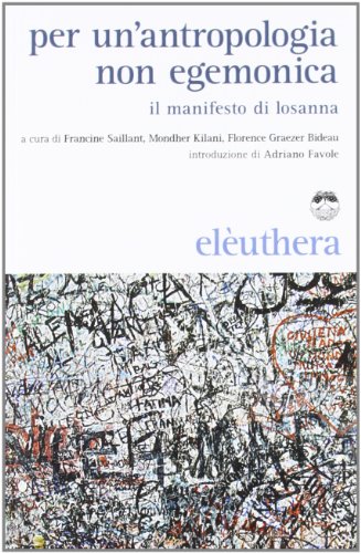 Per un'antropologia non egemonica il manifesto di Losanna