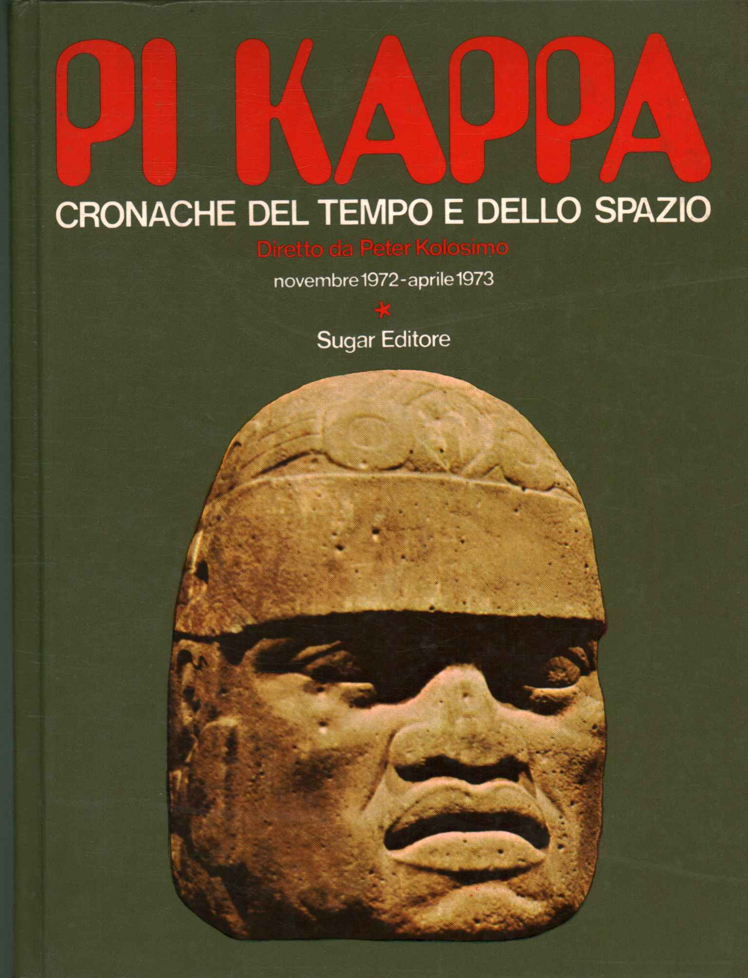 Pi Kappa. Cronache del tempo e dello spazio (1972-n.1)