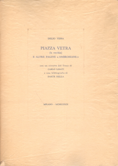 Piazza Vetra (la vecchia) e altre pagine «Ambrosiane»