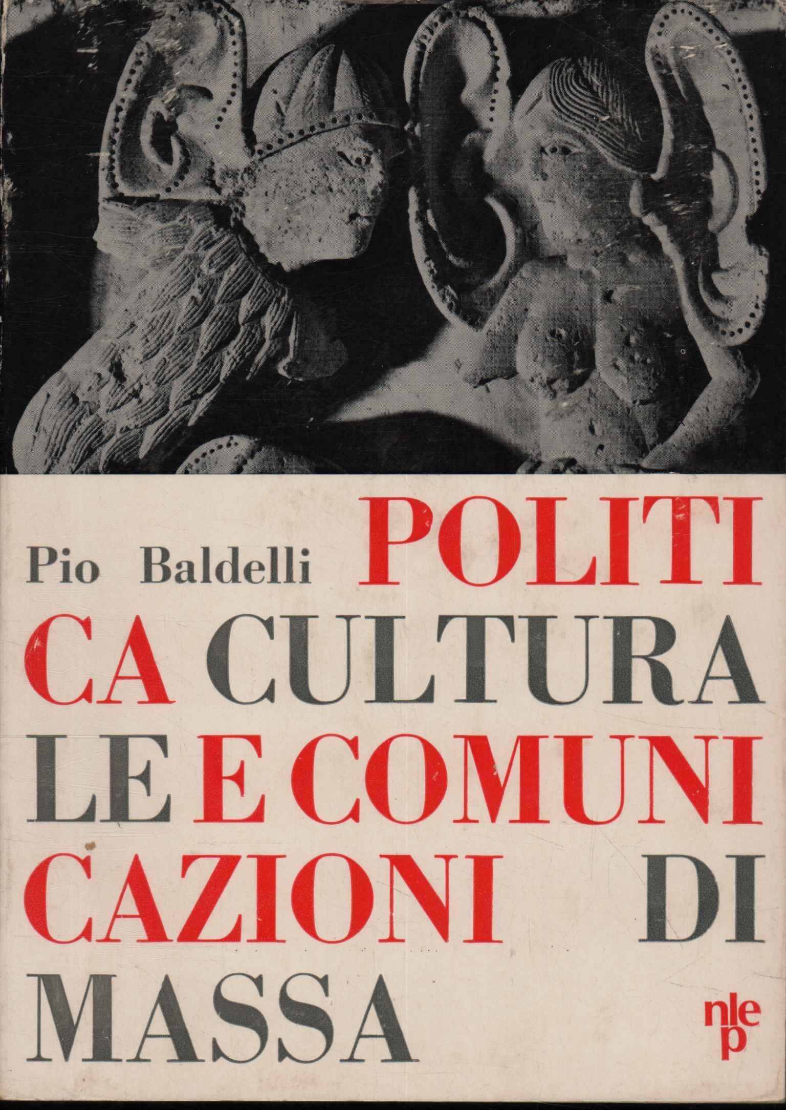 Politica culturale e comunicazione di massa