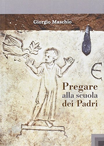 Pregare alla scuola dei Padri
