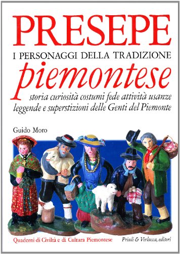 Presepe i personaggi della tradizione piemontese