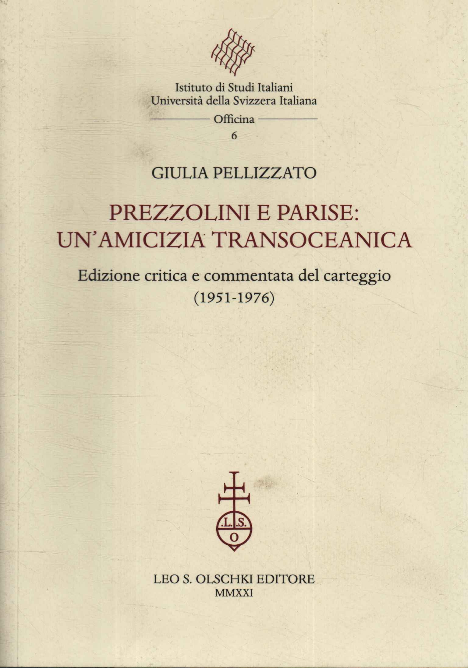 Prezzolini e Parise: un'amicizia transoceanica