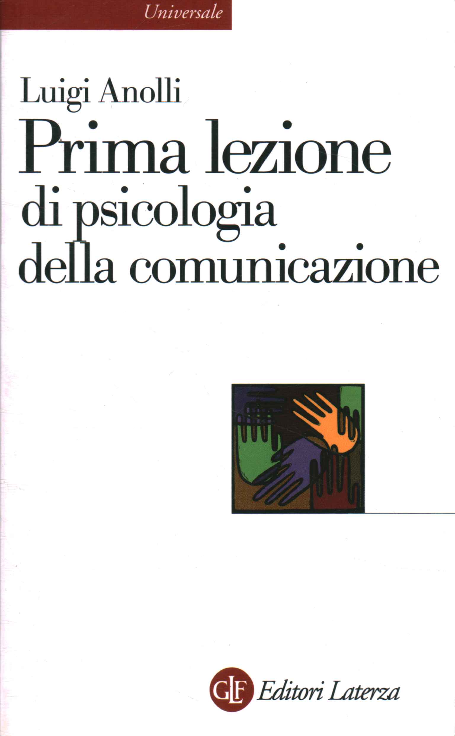 Prima lezione di psicologia della comunicazione