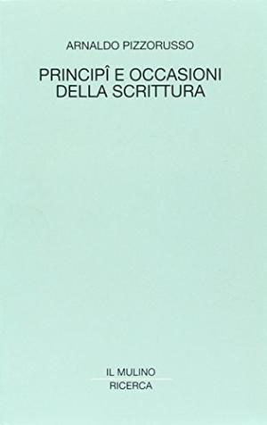Principî e Occasioni della scrittura