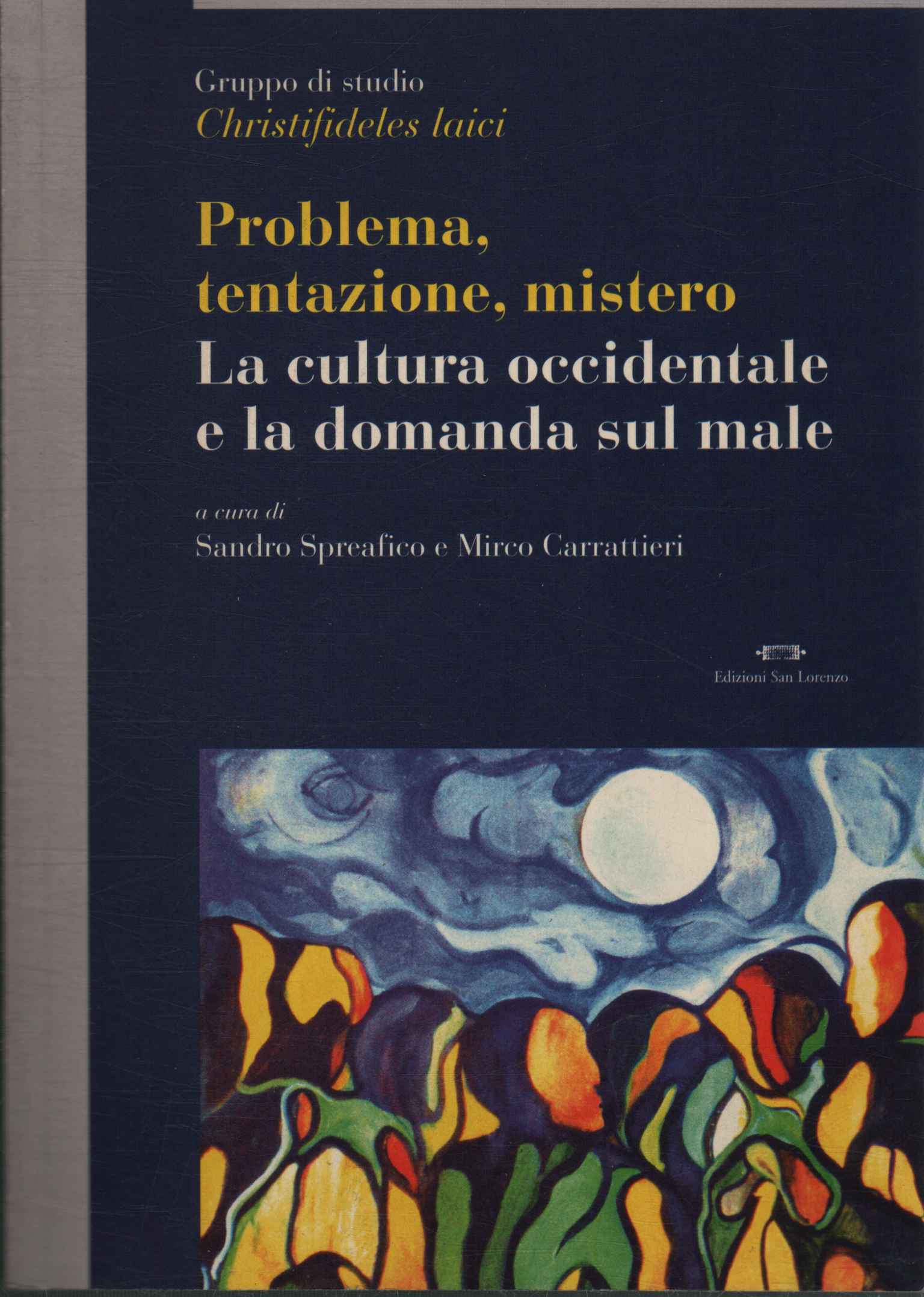 Problema, tentazione, mistero