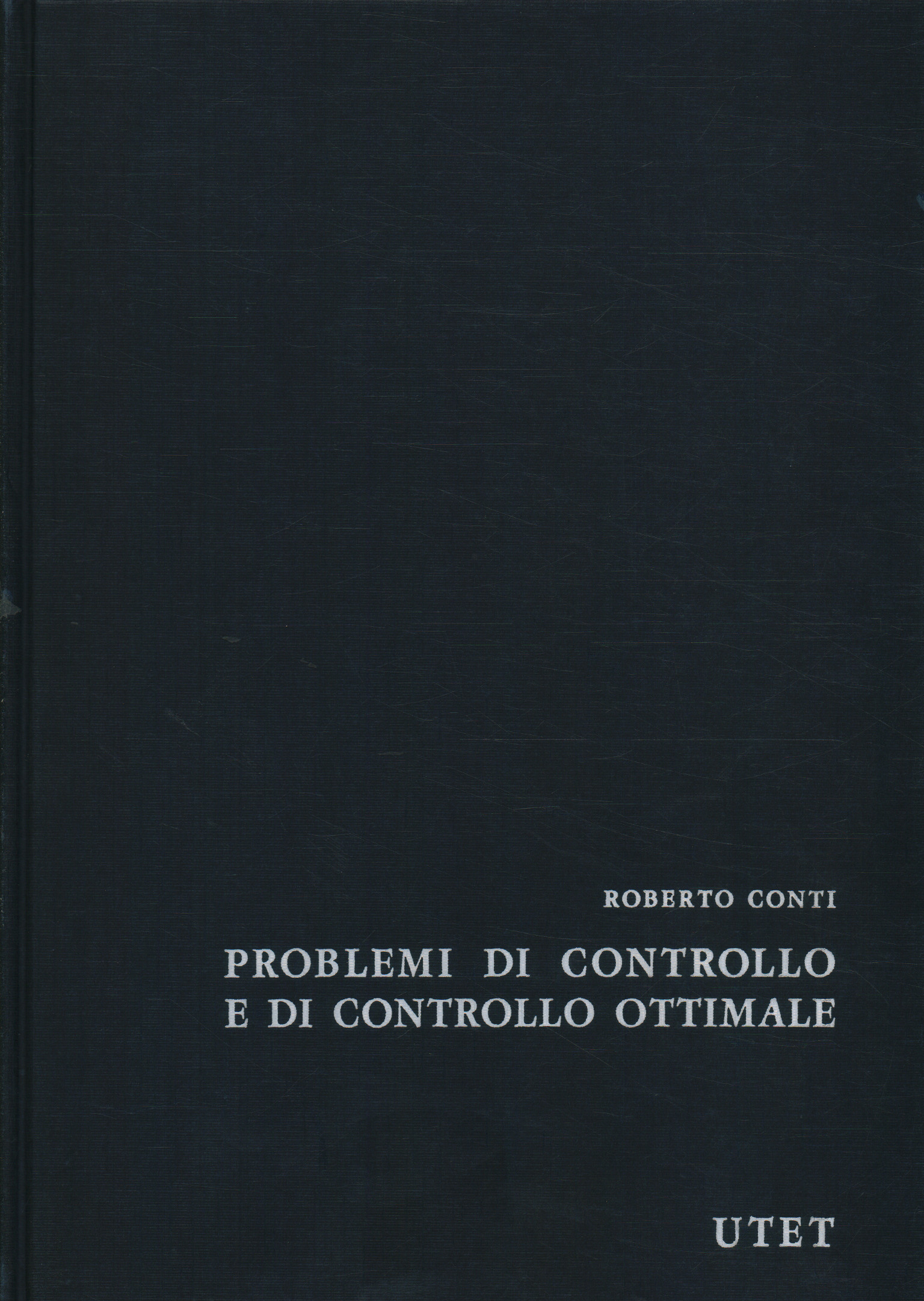 Problemi di controllo e di controllo ottimale
